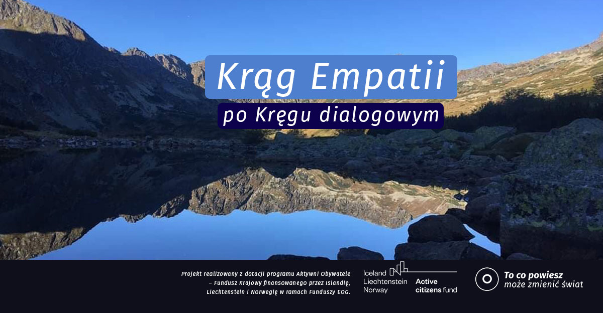 jezioro w Tatrach, napis: Krąg Empatii, po Kręgu Dialogowym